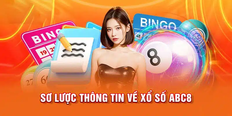 Những nét khái quát của sảnh xổ số lô đề ABC8